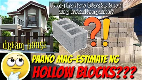 PAANO MAG ESTIMATE NG HOLLOW BLOCKS .